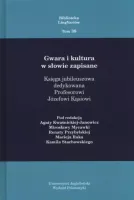 Gwara i kultura w słowie zapisane