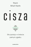 Cisza. Siła spokoju w świecie pełnym zgiełku