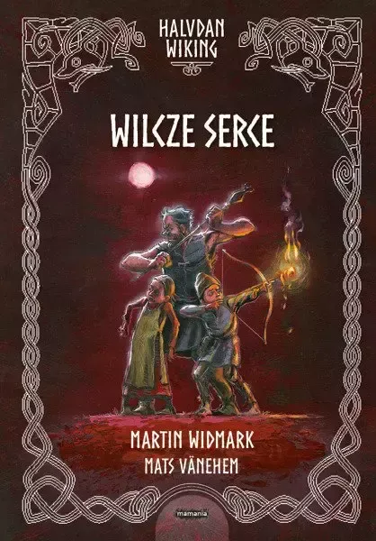 Halvdan Wiking. Wilcze serce zdjęcie 1
