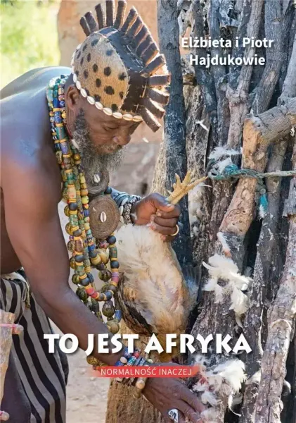 To jest Afryka. Normalność inaczej zdjęcie 1