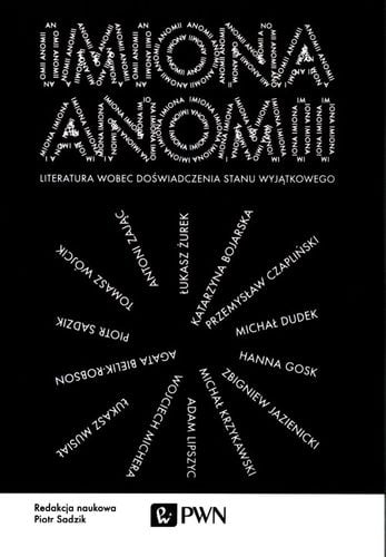 Imiona anomii - red. Piotr Sadzik na Arena.pl
