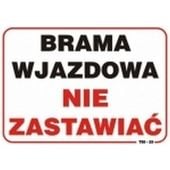 tablica mała 10*20cm brama nie zastawiać - tab t001