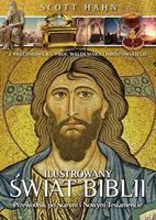 ILUSTROWANY ŚWIAT BIBLII SCOTT HAHN
