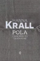 Pola i inne rzeczy teatralne