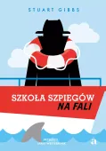 Szkoła szpiegów. Tom 9. Szkoła szpiegów na fali