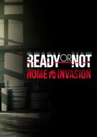 Ready or Not - Home Invasion DLC KLUCZ STEAM CD KEY KOD BEZ VPN 24/7