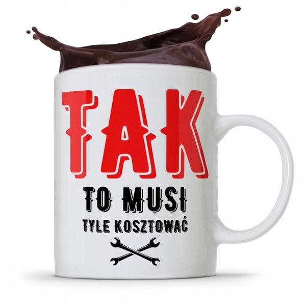 Kubek Prezent Mechanika Tak To Musi Tyle Kosztować Z Nadrukiem Ze Zdjęciem zdjęcie 1