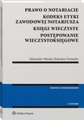 Prawo o notariacie Kodeks Etyki Zawodowej Notariusza Księgi wieczyste Post…