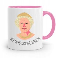 Kubek Różowy Dla Babci Jej Wysokość Babcia Z Nadrukiem Ze Zdjęciem