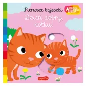 Akademia Mądrego Dziecka. Pierwsze Bajeczki. Dzień Dobry, Kotku!