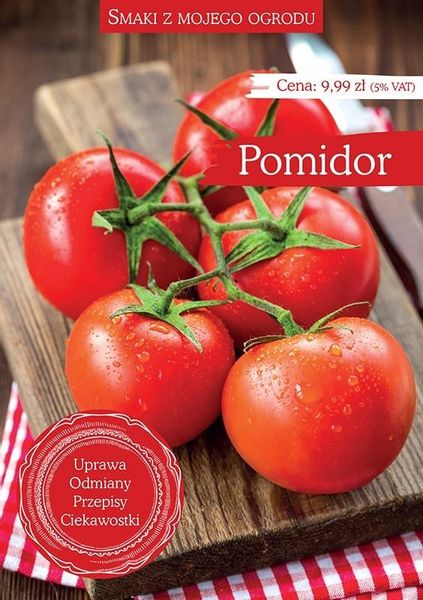 Smaki z mojego ogrodu. Pomidor zdjęcie 1