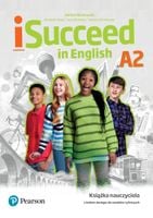 ISucceed in English A2. Teacher's Book Praca zbiorowa