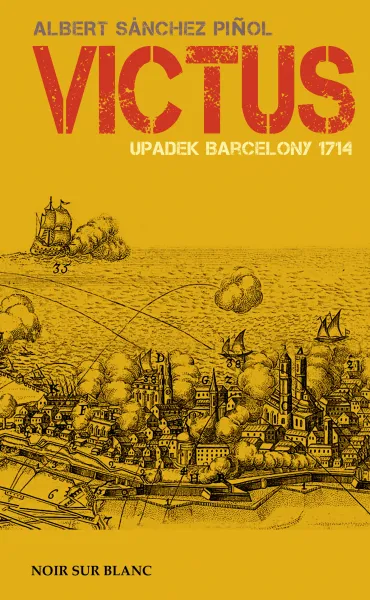 Victus. Upadek Barcelony 1714 zdjęcie 1