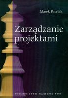 ZARZĄDZANIE PROJEKTAMI MAREK PAWLAK