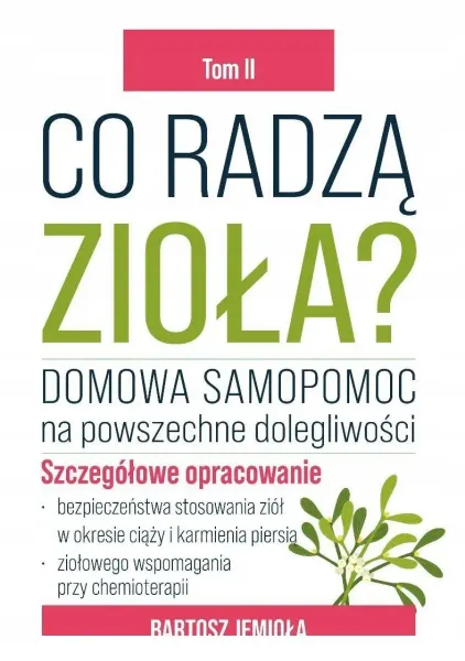 Co radzą zioła? T.2 zdjęcie 1