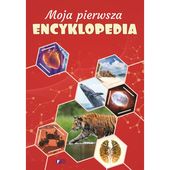 Moja Pierwsza Encyklopedia dla Dzieci Oprawa Twarda 128 Stron