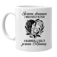 Jestem dumna z wielu rzeczy MAMA kubek prezent dla mamy Dzień Matki