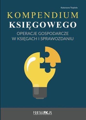 Kompendium księgowego - Katarzyna Trzpioła na Arena.pl