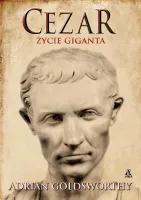 Cezar. Życie giganta