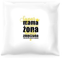 Poduszka Super mama, świetna żona