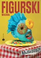 Najsłodszy. Autobiografia pisana kciukiem, wydanie 2