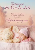 Saga Mazurska. Najpiękniejszy sen