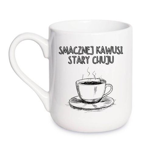 KUBEK "SMACZNEJ KAWUSI STARY CHUJU" Wzór - Elegant Coffee 330 ml na Arena.pl