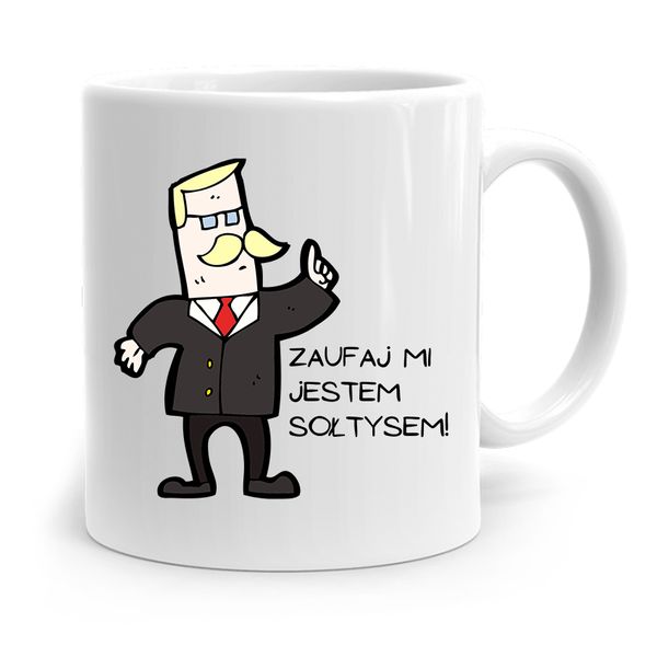 Dla Sołtysa Kubek Zaufaj Mi Jestem Sołtysem Z Nadrukiem Ze Zdjęciem zdjęcie 1