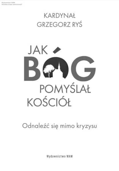 Jak Bóg pomyślał Kościół zdjęcie 2