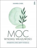 MOC WYSOKIEJ WRAŻLIWOŚCI Amanda Cassil
