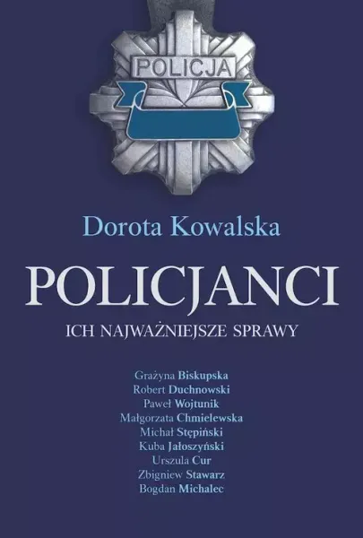 Policjanci. Ich najważniejsze sprawy zdjęcie 1