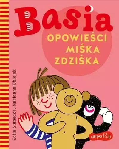 Basia. Opowieści Miśka Zdziśka zdjęcie 1