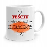 Kubek Prezent Dla Teścia Dla Mnie Jesteś Idealny Z Nadrukiem Ze Zdjęciem