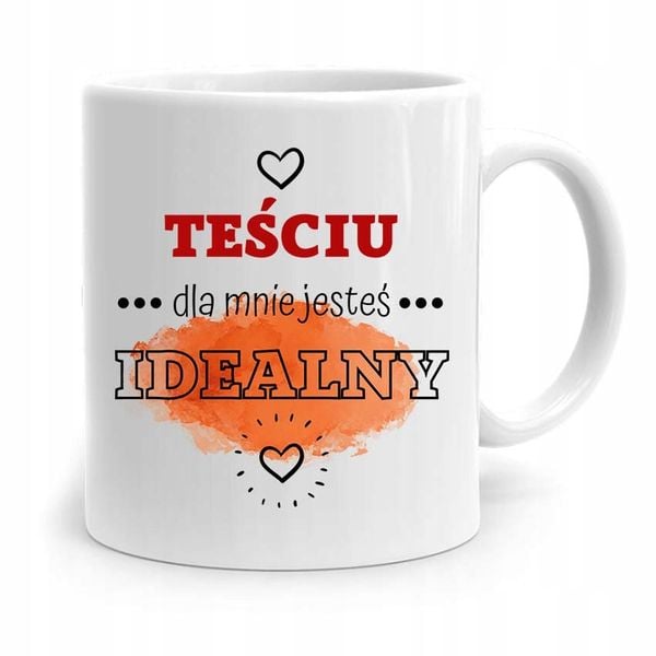 Kubek Prezent Dla Teścia Dla Mnie Jesteś Idealny Z Nadrukiem Ze Zdjęciem zdjęcie 1