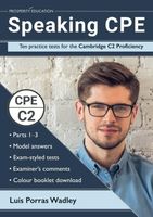Speaking CPE:Ten Practice Cambridge C2 Luis Porras Wadley