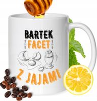 Kubek Dla Bartka Kolegi Przyjaciela Męża Z Nadrukiem Prezent Biały 330Ml