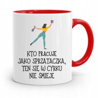 Dla Sprzątaczki Kubek Czerwony Na Prezent Urodziny Z Nadrukiem Ze Zdjęciem