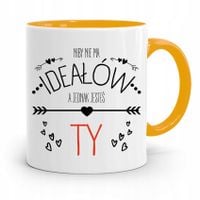 Kubek Żółty Dla Dziewczyny Niby Nie Ma Ideałów Z Nadrukiem Ze Zdjęciem