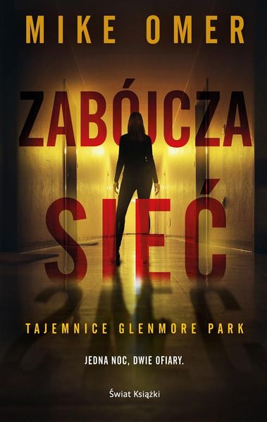 Zabójcza sieć Mike Omer, Robert Ginalski zdjęcie 1