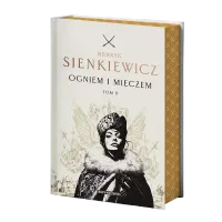 Ogniem i mieczem. Tom 2 (edycja kolekcjonerska z barwionymi brzegami)