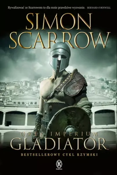 Orły imperium. Tom 9. Gladiator zdjęcie 1