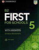 B2 First for Schools 5 Authentic practice tests with Answers with Audio wi…