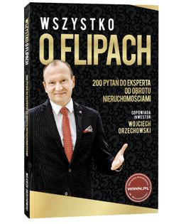 WSZYSTKO O FLIPACH 200 PYTAŃ WOJCIECH ORZECHOWSKI