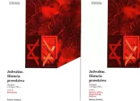 Jedwabne. Historia Prawdziwa. Tom I + Ii