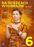 Na ścieżkach wyobraźni Plastyka 6 Podręcznik