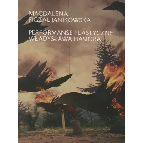 Performanse plastyczne Władysława Hasiora zdjęcie 1