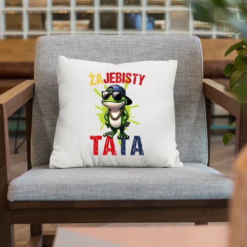 Żajebisty tata  - poduszka na prezent na Arena.pl