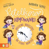 Pętelkowe Rymowanki. Jadziowe Wierszyki Na Dobre Nawyki