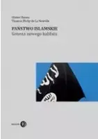 Państwo Islamskie. Geneza nowego kalifatu