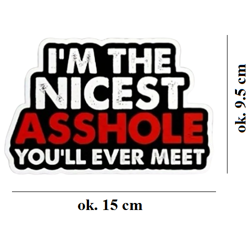 Naklejka Jestem najmilszym Dupkiem na Twojej Drodze JOKE PRUNK WLEPKA AUTO na Arena.pl